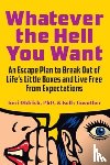 Ohlrich, Keri, Guenther, Kelly - Whatever the Hell You Want