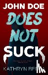 Berla, Kathryn - John Doe Does Not Suck