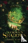 Kirby, Alecia B - A Crown in Shadows