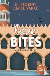 Perkins, B., Vance, Aimee - Love Bites