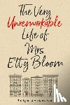 Jankovits, Talya - The Very Unremarkable Life of Mrs. Etty Bloom