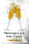 Buslik, Gary - Champagne and Sour Grapes