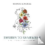 Gutierrez, Rhonda - Gutierrez, R: Desires To Remember