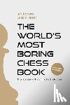 Rogers, Ian - The World's Most Boring Chess Book: The Isolated D-Pawn in the Endgame