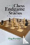 Pervakov, Oleg - An Introduction to Chess Endgame Studies: The Fine Art of the Royal Game