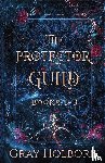 Holborn, Gray - The Protector Guild
