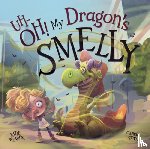 Weaver, Katie - Uh-Oh! My Dragon's Smelly