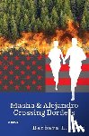 Baer, Barbara L. - Masha & Alejandro Crossing Borders