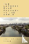 Allen, William - The Largest Glue Factory In The World