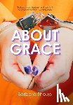 Shoup, Barbara - About Grace