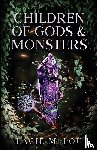 Lou, Lacie M - Children of Gods and Monsters