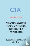 Clarridge, Duane Ramsdell "Dewey" - CIA Manual For Psychological Operations in Guerrilla Warfare