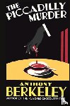 Berkeley, Anthony - The Piccadilly Murder