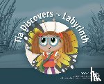 Mind Body Align - Tia Discovers the Labyrinth