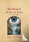 Moser, Johann M. - The Song of the Eternal Aeons: A Phantasmagoria