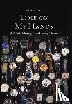 Katz, Mitch - Time On My Hands: A Collector's Journey In The World of Watches