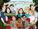 Phalen, Earl Martin - Aim High Dream Big: The Story of Earl Martin Phalen