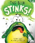 Keres, Ron - This Book Stinks!: A Funny and Interactive Story for Kids