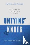 Hughes, Jeff Sterling - Untying Knots: Navigating the Legal Landscape of Divorce