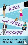 Blakely, Lauren - Well and Truly Pucked