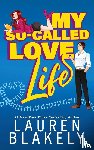 Blakely, Lauren - My So-Called Love Life