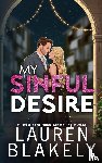 Blakely, Lauren - My Sinful Desire