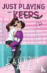 Blakely, Lauren - Just Playing for Keeps