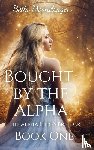 Moondragon, Bella - Bought by the Alpha