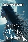 Moondragon, Bella - Shadow of the Alpha