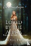Moondragon, Bella - Loved by the Alpha
