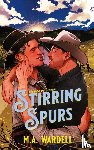 Wardell, M. A. - Stirring Spurs