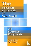 John Paul II, Pope - The Complete Encyclicals of John Paul II
