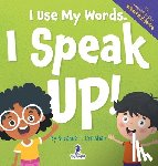 Christian, Suzanne T., Ravens, Two Little - I Use My Words. I Speak Up!