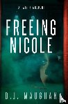 Maughan, D. J. - Freeing Nicole