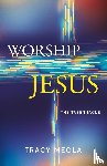 Meola, Tracy - Worship Jesus