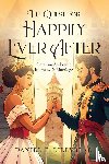 Lillyblad, Daniel F. - The Quest for Happily Ever After