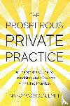 Cowden, Nancy - The Prosperous Private Practice