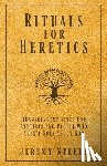 Steele, Jeremy - Rituals for Heretics