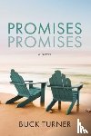 Turner, Buck - Promises Promises