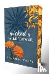 Bailey, Sarah A. - Wicked & Wildflower