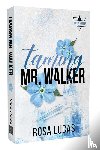 Lucas, Rosa - Taming Mr. Walker