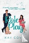 Cove, Kay - Role Play