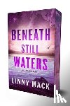 Mack, Linny - Beneath Still Waters