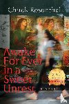 Rosenthal, Chuck - Awake For Ever In A Sweet Unrest