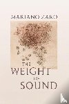 Zaro, Mariano - The Weight of Sound