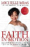 Mras, Michelle - Faith In Motion