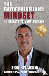 Swanson, Erik - The Entrepreneurial Mindset