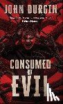 Durgin, John - Consumed by Evil