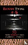 Marlott, Matthew L. - Bloody Twine #4