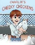 Gaymer-Jones, Nicky - Charlie's Cheeky Chickens